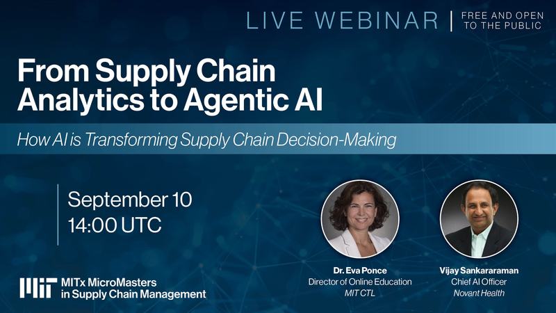 From Supply Chain Analytics to Agentic AI | September 10 at 14:00 UTC